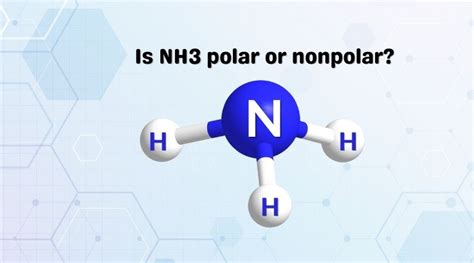 While it is true that the bonds between the carbon and. Is NH3 polar or nonpolar? | Know about Ammonia Polarity