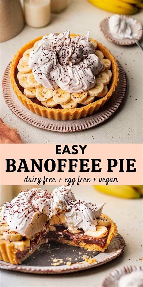 Easy Banoffee Pie Vegan Banoffee Pie Banana Recipes Dairy Free