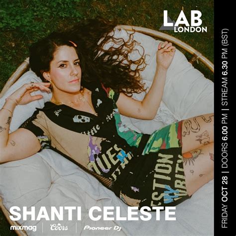 2022 10 28 Shanti Celeste Mixmag Dj Lab London Dj Sets And Tracklists On Mixesdb