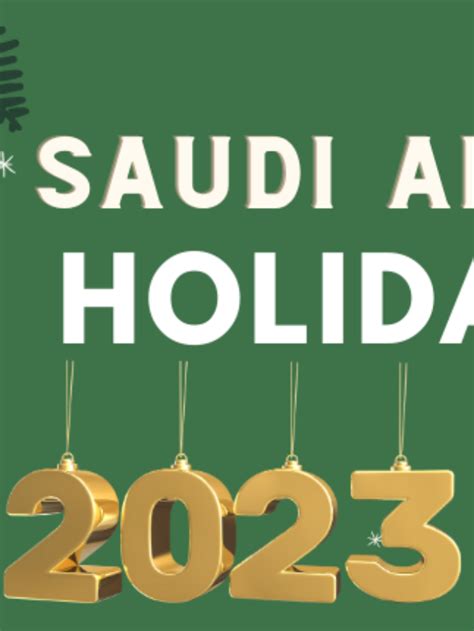 Public Holidays 2023 In Saudi Arabia Saudi Expatriate