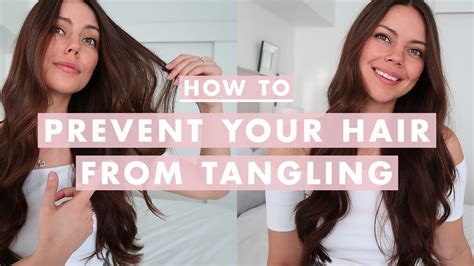 How To Prevent Your Hair From Tangling Youtube