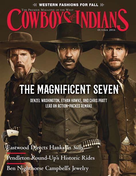 The Magnificent Seven October 2016 Cowboys And Indians Magazine