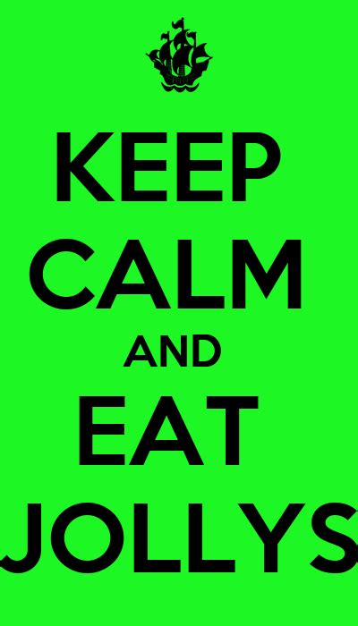 Keep Calm And Eat Jollys Poster Austin Allen Keep Calm O Matic