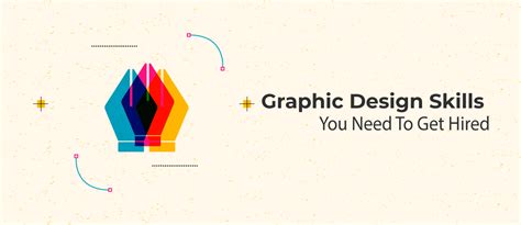 Graphic Design Skills You Need To Get Hired Top 5 Skills