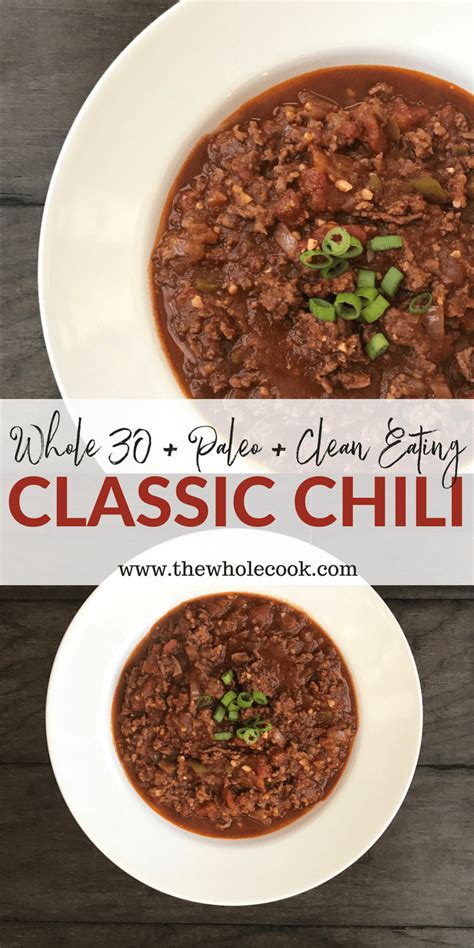 This Chili Recipe Is Whole 30 Compliant But Youre Not Going To Notice