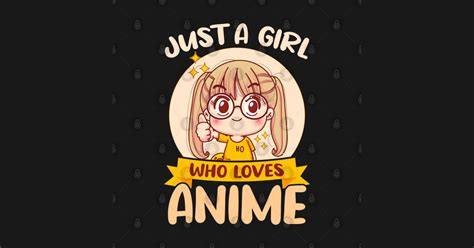 Anime T For Teen Girls Women Anime Merch Anime Lover Just A Girl