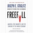 Freefall: America Free Markets And The Sinking Of The World Kitabı