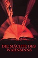 Die Mächte des Wahnsinns (1995) Film-information und Trailer | KinoCheck