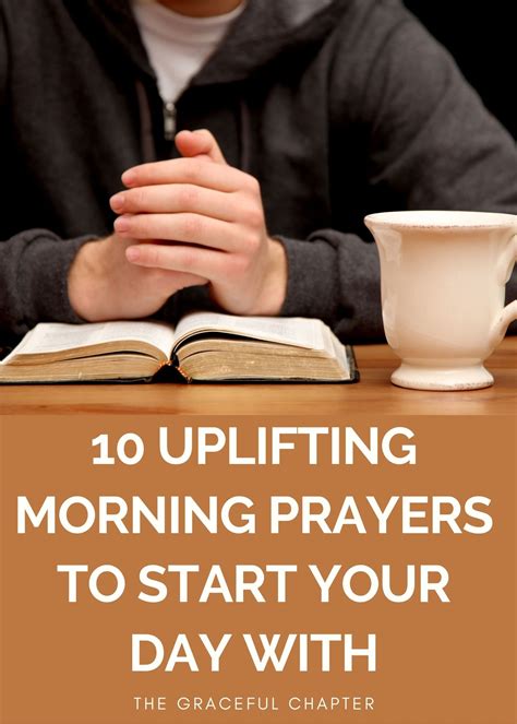 Uplifting Morning Prayers To Start Your Day The Graceful Chapter