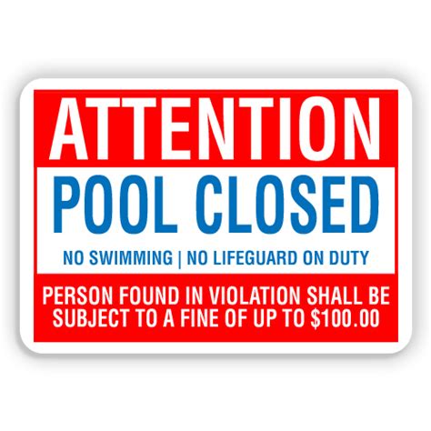 Attention Pool Closed No Swimming American Sign Company