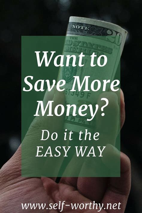 Save Money The Easy Way Self Saving Money Save Money
