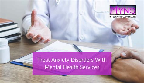 Treat Anxiety Disorders With Mental Health Services