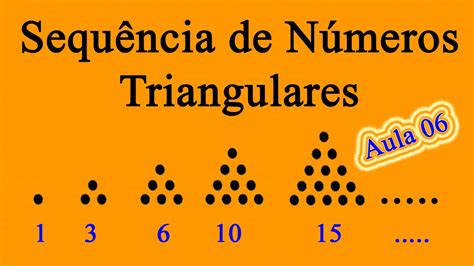 Aula 06 Sequência De Números Triangulares Professor Joselias Cpj Youtube