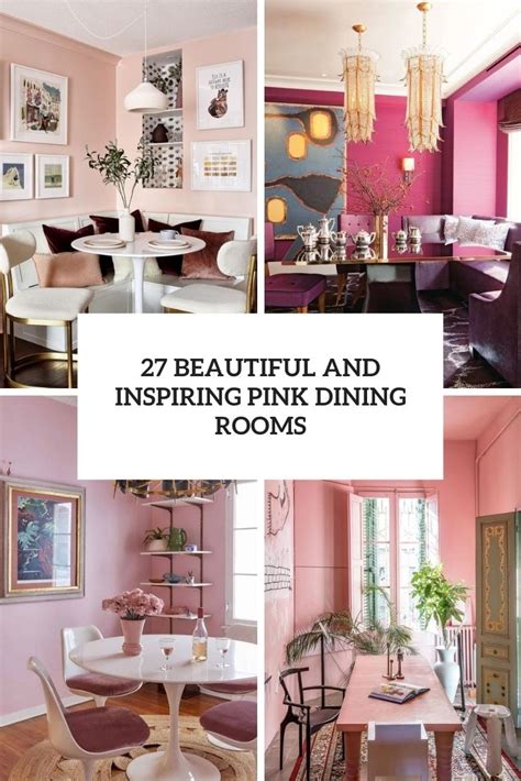 27 Beautiful And Inspiring Pink Dining Rooms Shelterness