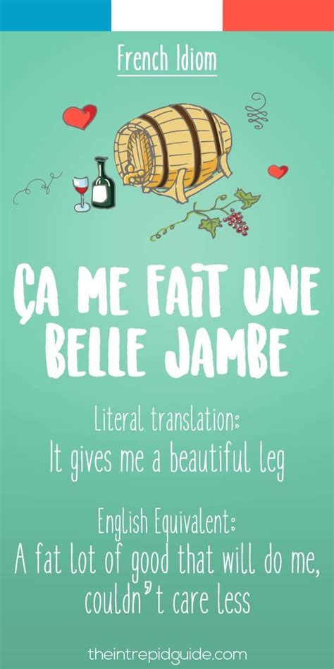 25 Funny French Idioms Translated Literally Learn French Idioms