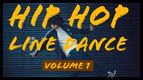Hip Hop Line Dance Volume 1 Youtube