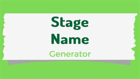 Stage Names Stage Male And Female Name Generator