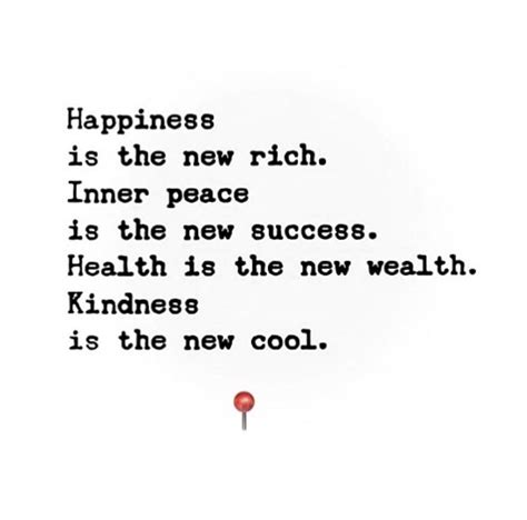 Happiness Is The New Rich Quotes Are You Happy Inner Peace