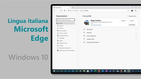 Il Nuovo Microsoft Edge Disponibile In Italiano