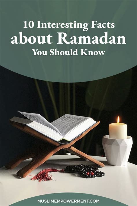 10 Interesting Facts About Ramadan You Should Know Islamic Knowledge In