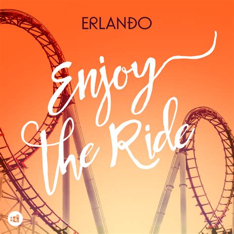 Enjoy The Ride Single By Erlando Spotify
