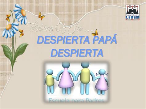 Ppt Despierta PapÁ Despierta Powerpoint Presentation Free Download