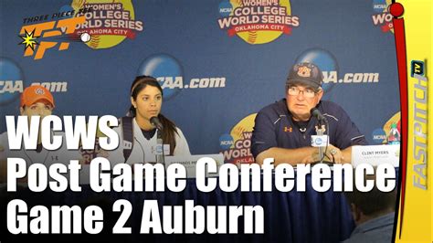 2015 Wcws Post Game 2 Press Conference Auburn Youtube