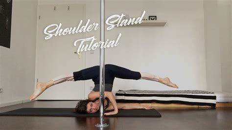 How The Shoulder Stand Helped Me Understand Advanced Pole Moves The