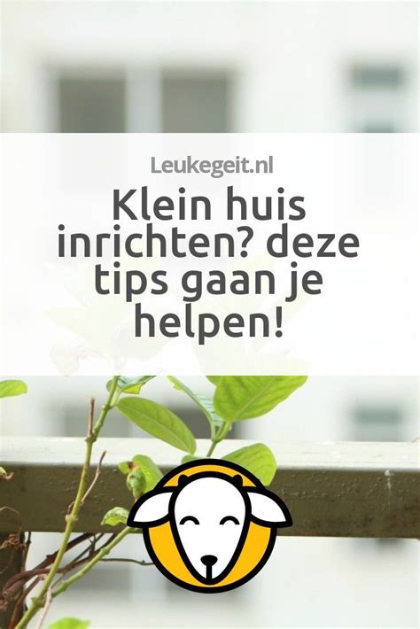 Klein Huis Inrichten Deze Tips Gaan Je Helpen Leukegeit Klein