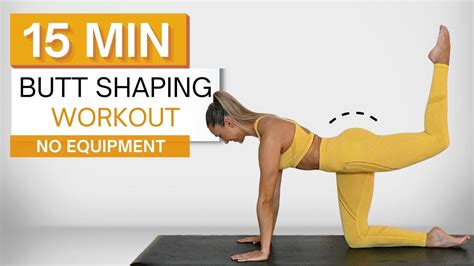 15 min butt shaping workout no equipment no squats glute activation youtube