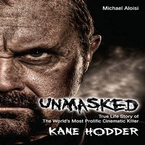 Unmasked The True Life Story Of The World S Most Prolific Cinematic Killer By Michael Aloisi