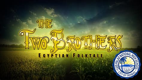 Project In English The Two Brothers Egyptian Folktale Youtube