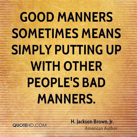 Manners Quotes Good Manners Quotes Southern Words