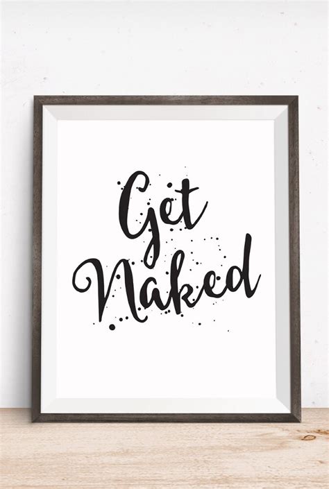 Printable Art Get Naked Inspirational Print Motivational Etsy