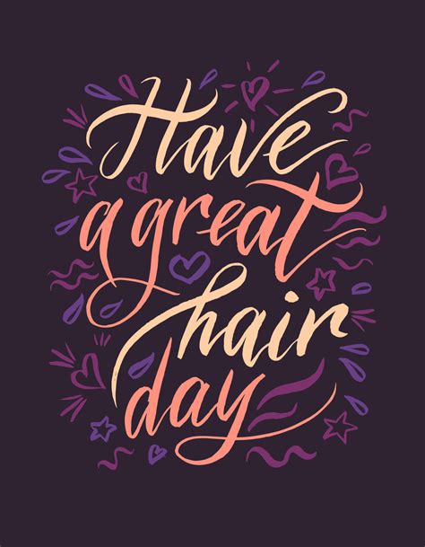 Quotes About Hair Have A Great Hair Day Poster Postcard Sticker