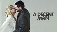 A Decent Man (2018) - Netflix | Flixable