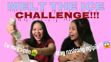 Melt The Ice Challenge May Ngipin Bang Nasira Youtube