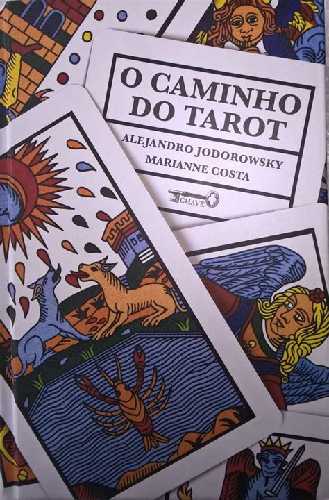 Livro O Caminho Do Tarot Alejandro Jodorowsky 1 Edição R 149 00 Em Mercado Livre