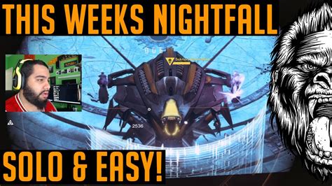 This Weeks Nightfall Solo How To Beat Weekly Nightfall Solo Youtube