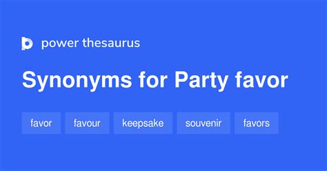 Party Favor Synonyms 46 Words And Phrases For Party Favor