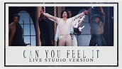 CAN YOU FEEL IT (Live Studio Version) | Michael Jackson ft. The ...