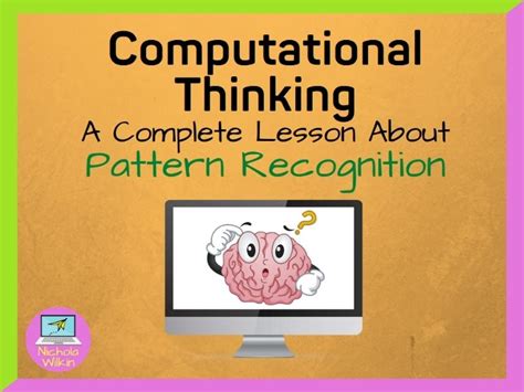 Pattern Recognition Computational Thinking Lesson Teaching Resources