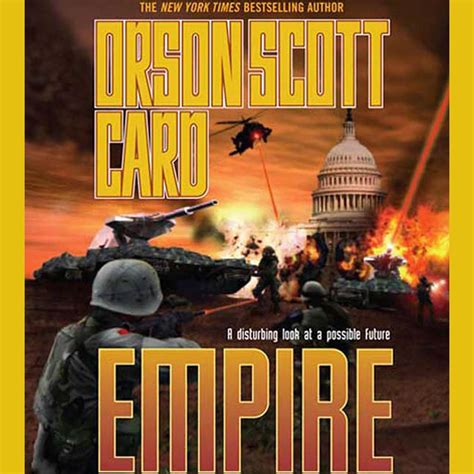 Orson scott card is the author of the novels ender's game, ender's shadow, and speaker for the dead, which are widely read by adults and younger readers, and are. Empire - Audiobook by Orson Scott Card