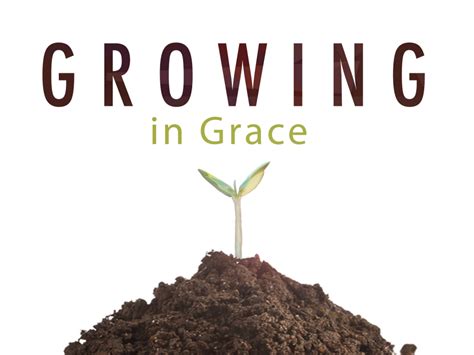 Growing In Grace Harvest Baptist Church