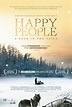 Happy People: A Year in the Taiga (2010) - FilmAffinity