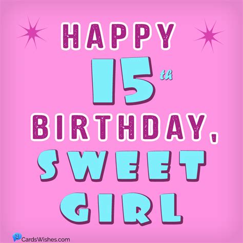 Happy 15th Birthday Wishes Messages And Greeting Cards