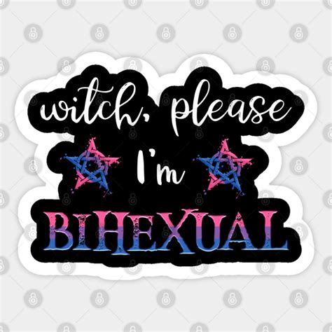 Bisexual Pride Tshirt Witch Please Im Bihexual Shirt Bisexual Witch Sticker Teepublic