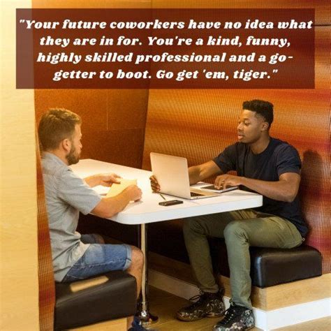 If it is a coworker or colleague, you should always. "Your future coworkers have no idea what they are in for ...