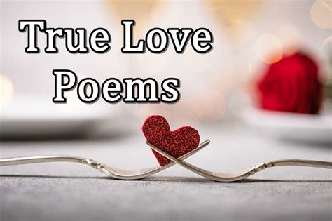 40 Romantic True Love Poems From The Heart Funzumo