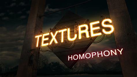 Homophony Textures Youtube
